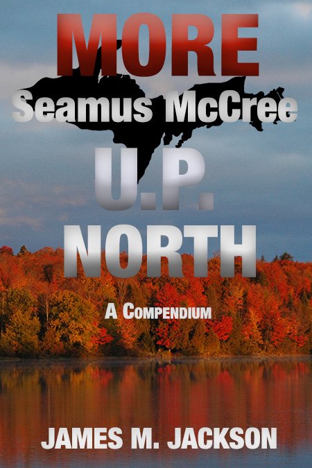More Seamus McCree U.P. North Cover
